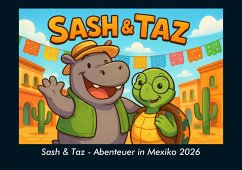 Cover Sash & Taz - Abenteuer in Mexiko 2026 Fotokalender DIN A5