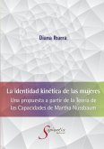 La identidad kinética de las mujeres La identidad kinética de las mujeres