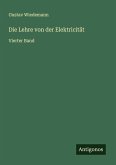 Die Lehre von der Elektricität
