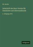 Zeitschrift des Harz-Vereins für Geschichte und Altertumskunde