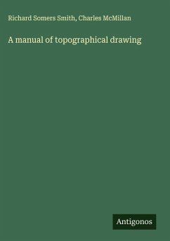 Cover A manual of topographical drawing