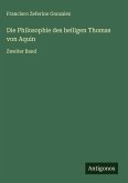 Die Philosophie des heiligen Thomas von Aquin