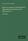 Reise der russischen Gesandtschaft in Afghanistan und Buchara in den Jahren 1878-79 Reise der russischen Gesandtschaft in Afghanistan und Buchara in den Jahren 1878-79