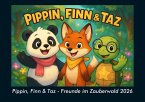 Pippin, Finn & Taz - Freunde im Zauberwald 2026 Fotokalender DIN A5 Pippin, Finn & Taz - Freunde im Zauberwald 2026 Fotokalender DIN A5