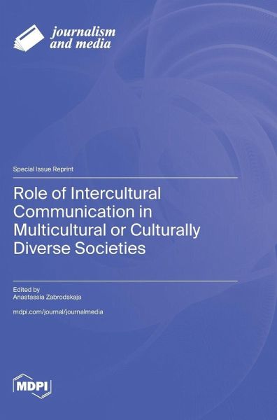 Role of Intercultural Communication in Multicultural or Culturally Diverse Societies