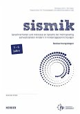 sismik Sprachverhalten und Interesse an Sprache bei mehrsprachig aufwachsenden Kindern in Kindertageseinrichtungen