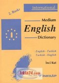 Medium English Dictionary English - Turkish Turkish - English Ciltli