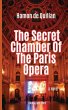 The Secret Chamber Of The Paris Opera - Bild 1