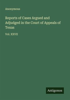 Cover Reports of Cases Argued and Adjudged in the Court of Appeals of Texas
