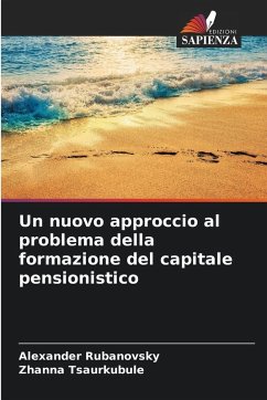 Cover Un nuovo approccio al problema della formazione del capitale pensionistico
