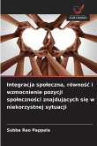 Integracja spo¿eczna, równo¿¿ i wzmocnienie pozycji spo¿eczno¿ci znajduj¿cych si¿ w niekorzystnej sytuacji