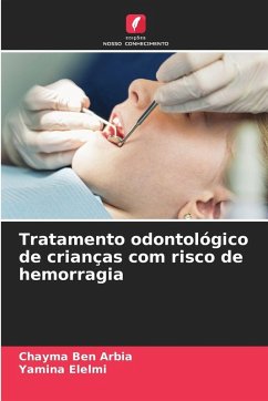 Cover Tratamento odontológico de crianças com risco de hemorragia