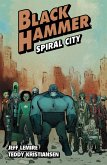 Black Hammer Volume 9: Spiral City (eBook, ePUB)