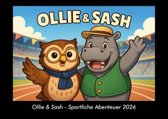 Cover Ollie & Sash - Sportliche Abenteuer 2026 Fotokalender DIN A3