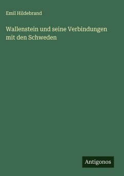 Cover Wallenstein und seine Verbindungen mit den Schweden