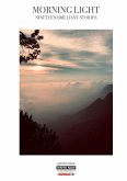 Morning Light, Nineteen Short Stories Morning Light, Nineteen Short Stories
