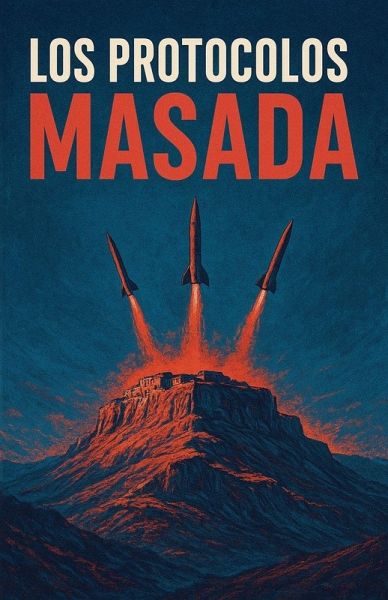 Los Protocolos Masada