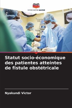 Cover Statut socio-économique des patientes atteintes de fistule obstétricale