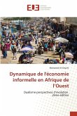 Dynamique de l'économie informelle en Afrique de l'Ouest Dynamique de l'économie informelle en Afrique de l'Ouest