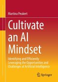Cultivate an AI Mindset