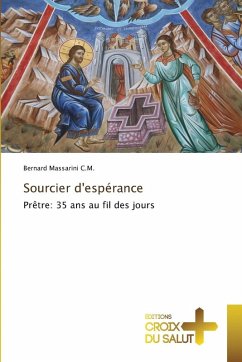 Sourcier d'espérance - Massarini C.M., Bernard