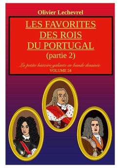 Les favorites des rois du Portugal - Lechevrel, Olivier Les favorites des rois du Portugal - Lechevrel, Olivier