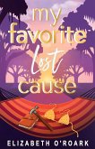 My Favorite Lost Cause My Favorite Lost Cause