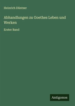 Cover Abhandlungen zu Goethes Leben und Werken
