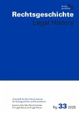 Rechtsgeschichte -Legal History (RG) Band 33, 2025