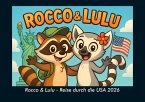Rocco & Lulu - Reise durch die USA 2026 Fotokalender DIN A4