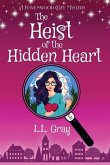 The Heist of the Hidden Heart The Heist of the Hidden Heart