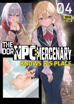 Cover The Dorky NPC Mercenary Knows His Place: Volume 4 (eBook, ePUB)