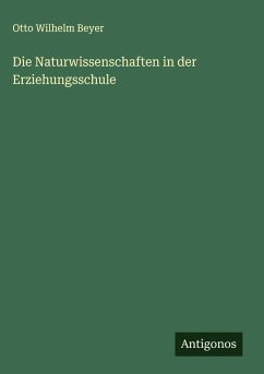 Cover Die Naturwissenschaften in der Erziehungsschule