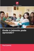 Onde o Johnnie pode aprender? Onde o Johnnie pode aprender?