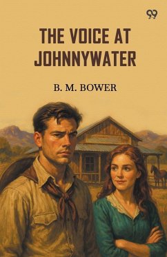 The Voice At Johnnywater - Bower, B. M.