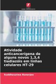 Atividade anticancerígena de alguns novos 1,3,4 tiadiazóis em linhas celulares HT-29