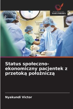 Cover Status spo¿eczno-ekonomiczny pacjentek z przetok¿ po¿o¿nicz¿