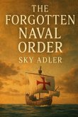 The Forgotten Naval Order The Forgotten Naval Order