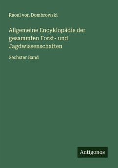 Cover Allgemeine Encyklopädie der gesammten Forst- und Jagdwissenschaften