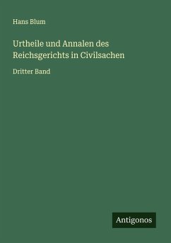 Cover Urtheile und Annalen des Reichsgerichts in Civilsachen