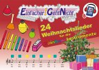 Einfacher!-Geht-Nicht: 24 Weihnachtslieder für die RAINBOW Instrumente (+Play-Along-Streaming)   LeuWa