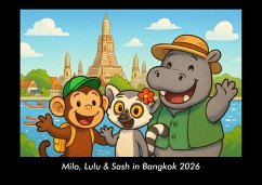 Cover Milo, Lulu & Sash in Bangkok 2026 Fotokalender DIN A3