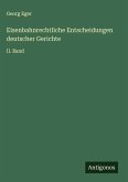 Eisenbahnrechtliche Entscheidungen deutscher Gerichte Eisenbahnrechtliche Entscheidungen deutscher Gerichte