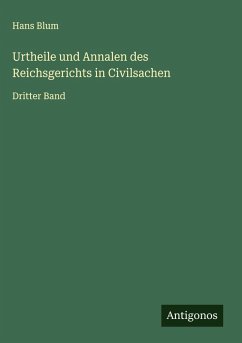 Cover Urtheile und Annalen des Reichsgerichts in Civilsachen
