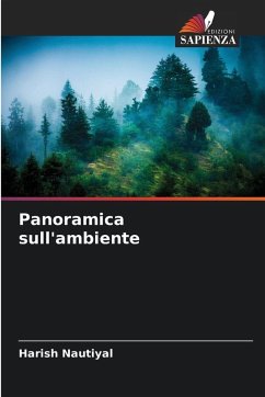 Panoramica sull'ambiente - Nautiyal, Harish Panoramica sull'ambiente - Nautiyal, Harish