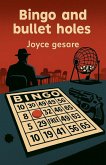Bingo and Bullet Holes