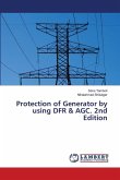 Protection of Generator by using DFR & AGC. 2nd Edition Protection of Generator by using DFR & AGC. 2nd Edition
