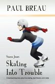 Siarra Jones Skating Into Trouble Siarra Jones Skating Into Trouble