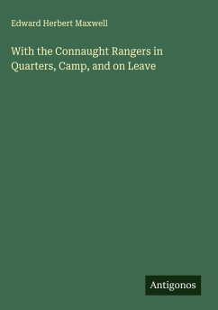 Cover With the Connaught Rangers in Quarters, Camp, and on Leave