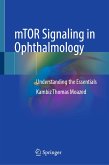 mTOR Signaling in Ophthalmology (eBook, PDF)
